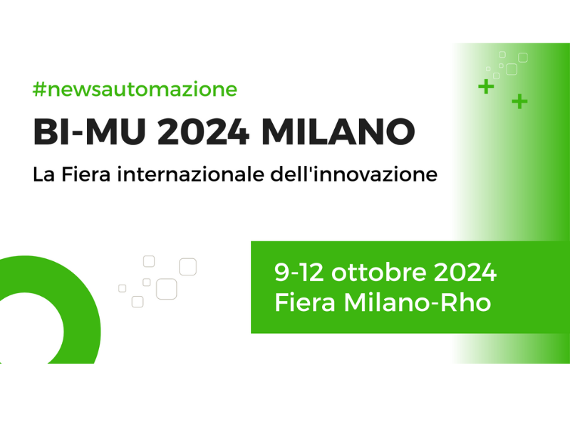 BI-MU 2024 Milano: dal 9 al 12 ottobre 2024 arriva la fiera internazionale dell’innovazione
